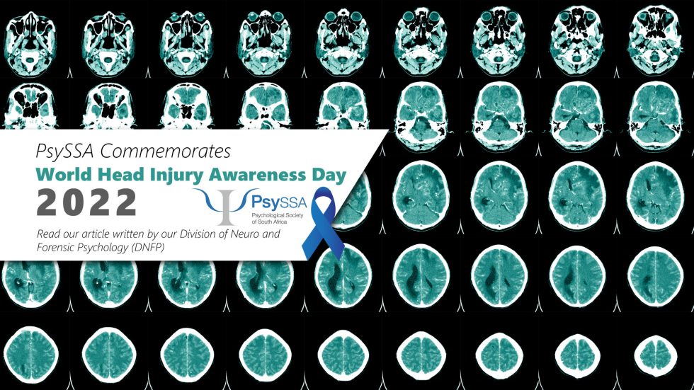 WORLD HEAD INJURY AWARENESS DAY 2022 PsySSA