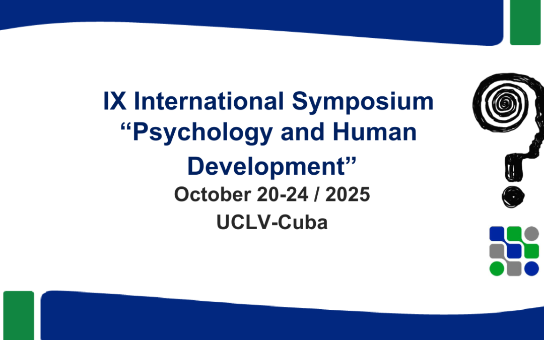 Call for Papers for the IX Symposium on Psychology and Human Development: 20 – 24 October 2025